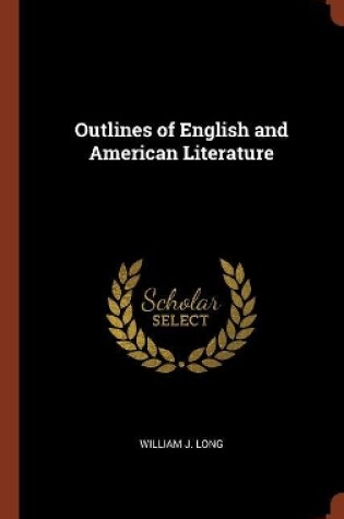 Cover of Outlines of English and American Literature