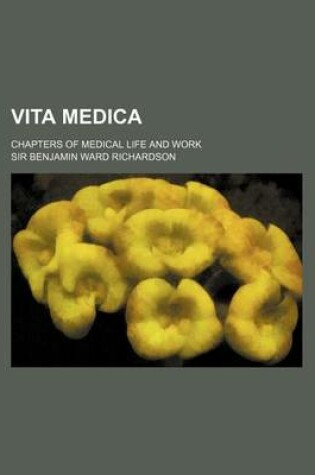 Cover of Vita Medica; Chapters of Medical Life and Work