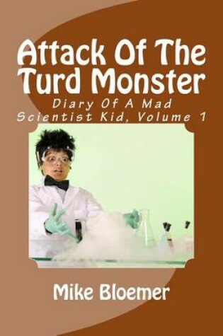 Cover of Attack of the Turd Monster