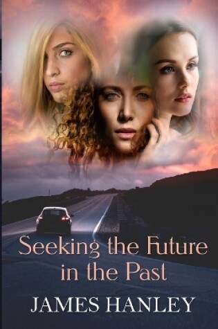 Cover of Seeking the Future in the Past