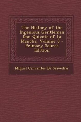 Cover of The History of the Ingenious Gentleman Don Quixote of La Mancha, Volume 3