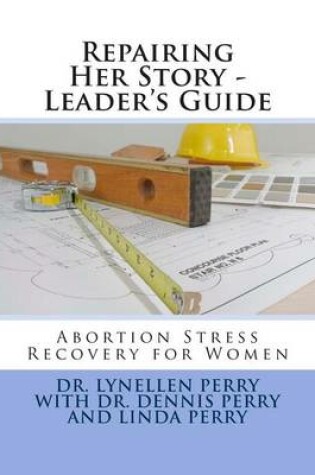 Cover of Repairing Her Story - Leader's Guide