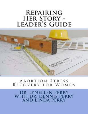 Book cover for Repairing Her Story - Leader's Guide