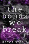 Book cover for The Bonds We Break - Anniversary Edition