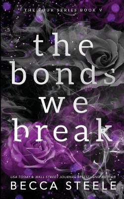 Book cover for The Bonds We Break - Anniversary Edition