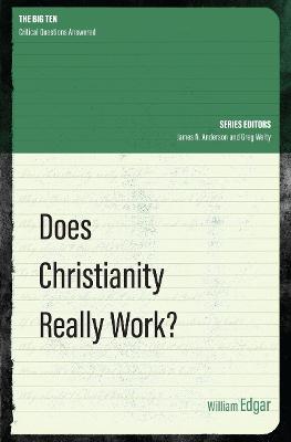 Book cover for Does Christianity Really Work?