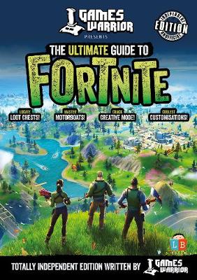 Cover of Fortnite Ultimate Guide by Gameswarrior