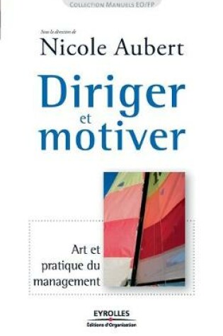 Cover of Diriger et motiver