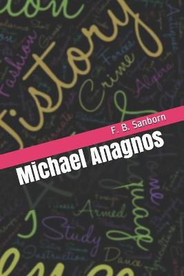 Book cover for Michael Anagnos