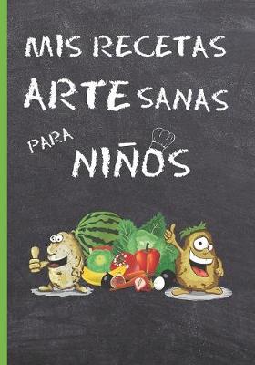 Book cover for MIS RECETAS ARTEsanas PARA NINOS