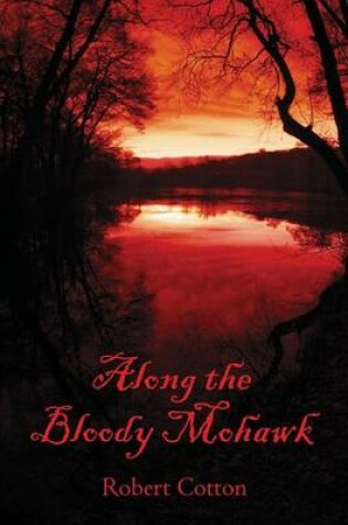 Cover of Along the Bloody Mohawk