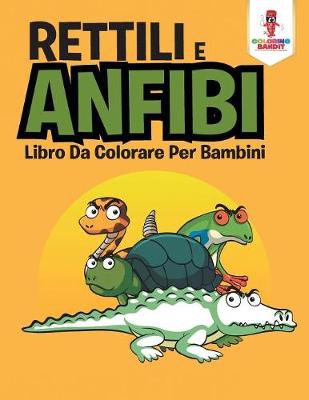 Book cover for Rettili E Anfibi