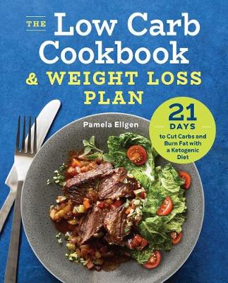 Book cover for The Low Carb Cookbook & Weight Loss Plan