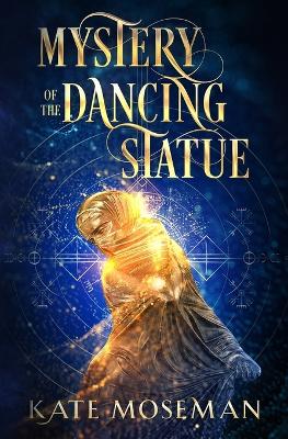 Book cover for Mystery of the Dancing Statue