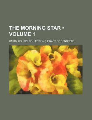 Book cover for The Morning Star (Volume 1)