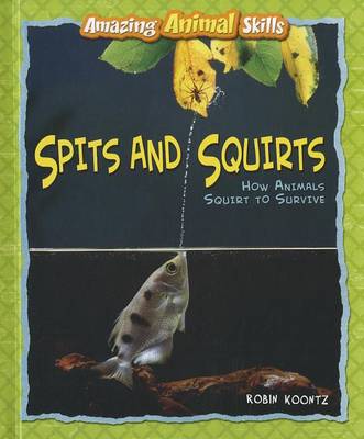 Cover of Spits and Squirts