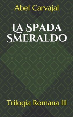 Book cover for La Spada Smeraldo
