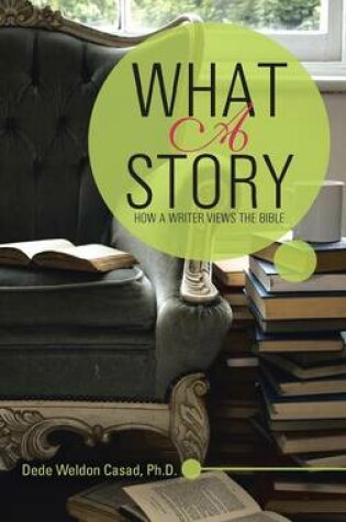 Cover of What a Story