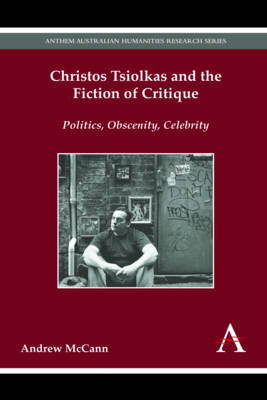 Cover of Christos Tsiolkas and the Fiction of Critique