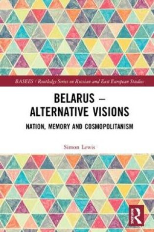 Cover of Belarus - Alternative Visions