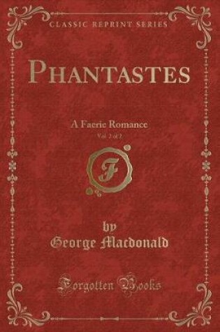 Cover of Phantastes, Vol. 2 of 2