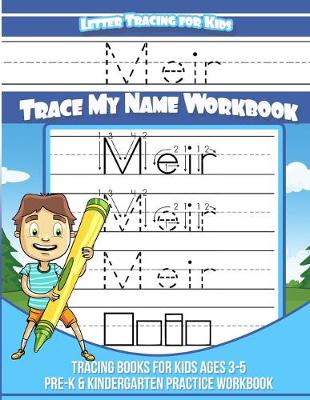 Book cover for Meir Letter Tracing for Kids Trace my Name Workbook