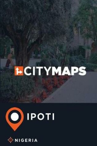 Cover of City Maps Ipoti Nigeria