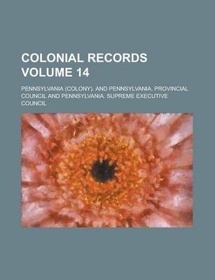 Book cover for Colonial Records Volume 14