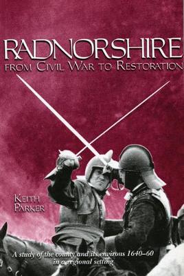 Book cover for Radnorshire from Civil War to Restoration