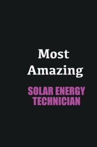 Cover of Most Amazing Solar energy technician