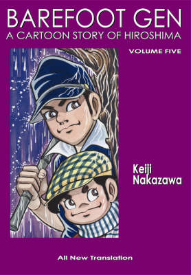 Book cover for BAREFOOT GEN #5: The Never-Ending War