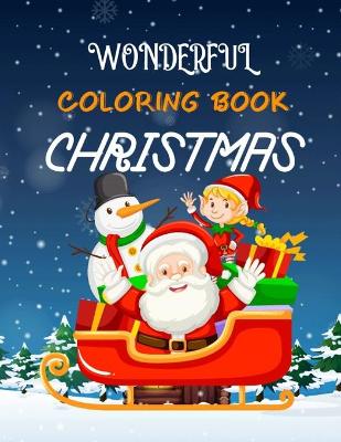 Book cover for Wonderful Coloring Book Christmas