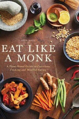 Cover of Eat Like a Monk