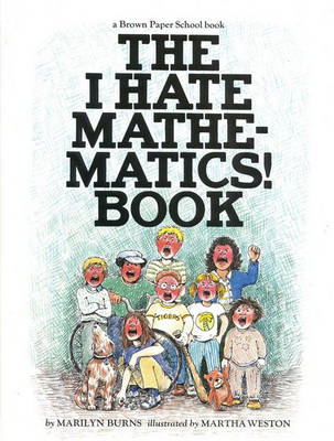 Book cover for The I Hate Mathematics! Book