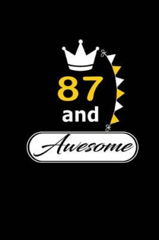 Cover of 87 and Awesome