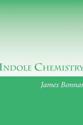 Cover of Indole Chemistry