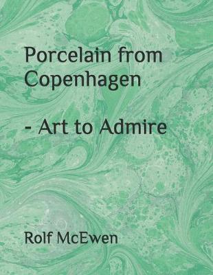 Book cover for Porcelain from Copenhagen - Art to Admire