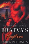 Book cover for Chicago Mafia Vows 2 Bratva's Captive