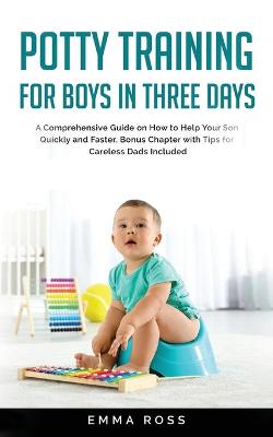 Cover of Potty Training for Boys in Three Days