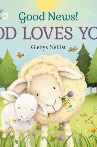 Cover of Good News! God Loves You!