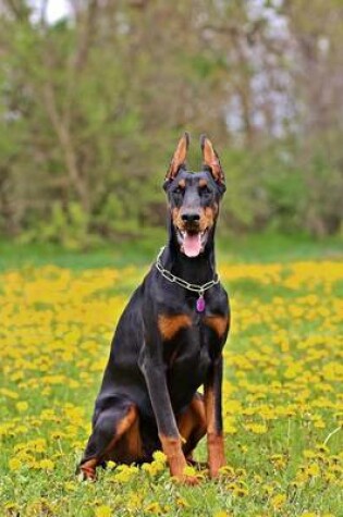 Cover of Doberman Pinscher in a Field of Dandelions. for the Love of Dogs