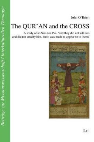Cover of The Qur'an and the Cross