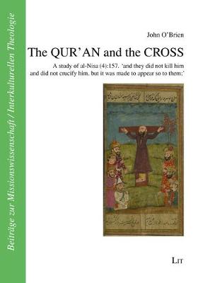 Cover of The Qur'an and the Cross