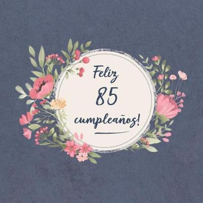 Book cover for Feliz 85 Cumpleaños