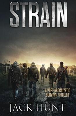Book cover for Strain - A Post-Apocalyptic Survival Thriller