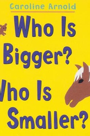 Cover of Who Is Bigger?