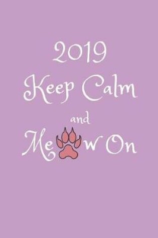 Cover of 2019 Keep Calm and Meow on