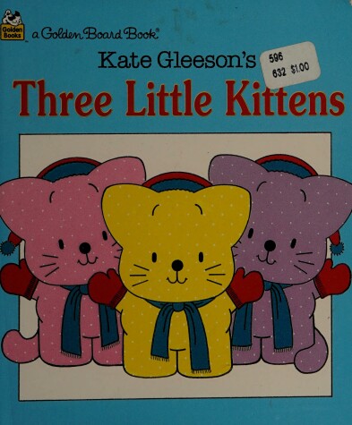 Cover of Kate Gleeson's Three Little Kittens