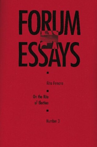 Cover of Forum Essays #3 :on the Rite O