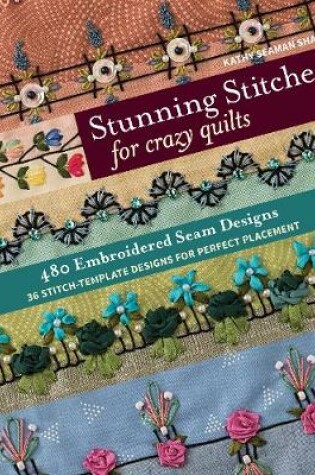 Cover of Stunning Stitches for Crazy Quilts
